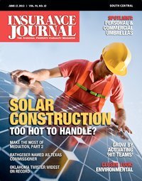 Umbrellas - Personal & Commercial; Construction; Environmental; Bonus: The Texas Issue (Special Supplement); Bonus: The Florida Issue (Special Supplement); Quarterly Employee Benefits Brokerage Report