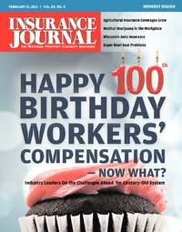 100th Anniversary of Workers' Comp. - Special Section, Boats & Marinas, Agribusiness / Farm & Ranch