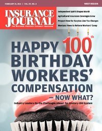 100th Anniversary of Workers' Comp. - Special Section, Boats & Marinas, Agribusiness / Farm & Ranch