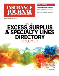 Outlook for 2018; Directory: Excess, Surplus & Specialty Markets Volume I